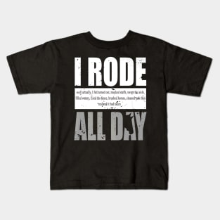 Ladies Funny I Rode all Day Equestrian Hoodie Kids T-Shirt